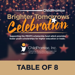 Brighter Tomorrows Celebration Table of 8