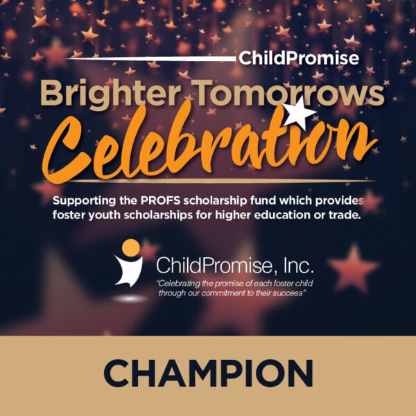 Brighter Tomorrows Celebration Champion
